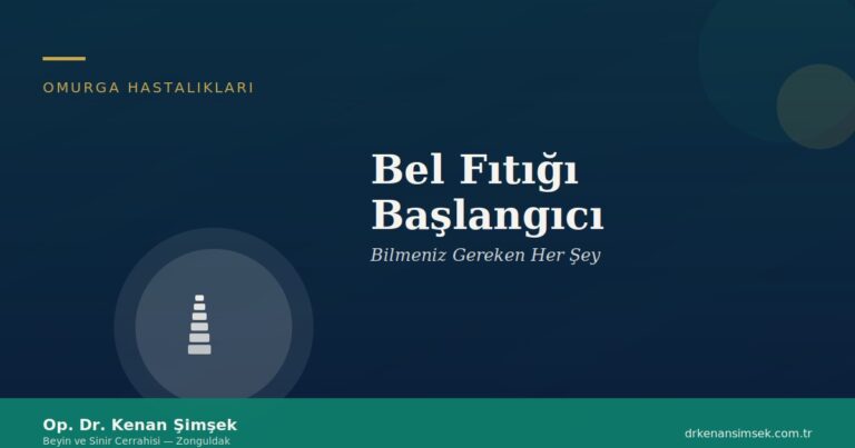 Bel Fıtığı Başlangıcı: Bilmeniz Gereken Her Şey