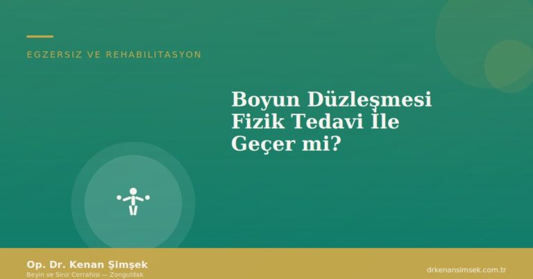 Boyun Düzleşmesi Fizik Tedavi İle Geçer mi?