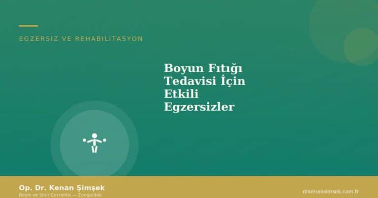Boyun Fıtığı Tedavisi İçin Etkili Egzersizler