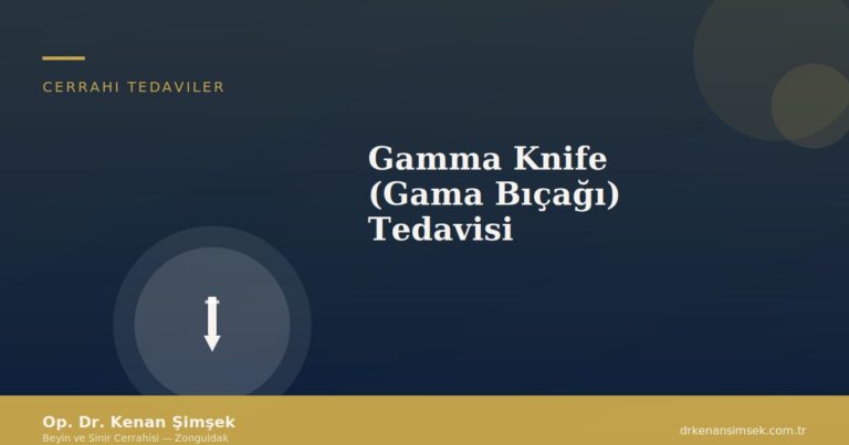 Gamma Knife (Gama Bıçağı) Tedavisi