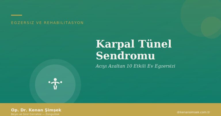 Karpal Tünel Sendromu: Acıyı Azaltan 10 Etkili Ev Egzersizi