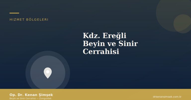 Kdz. Ereğli Beyin ve Sinir Cerrahisi