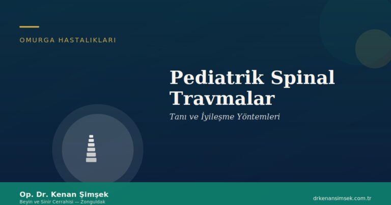 Pediatrik Spinal Travmalar: Tanı ve İyileşme Yöntemleri