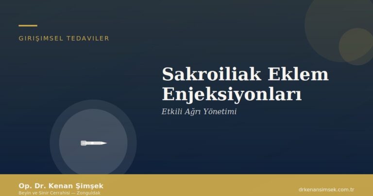 Sakroiliak Eklem Enjeksiyonları: Etkili Ağrı Yönetimi
